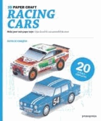 Patrick Pasques - Racing Cars - Make Your Own Paper Toys  / Crea Da Solo Le Tue Automobili Da Corsa.