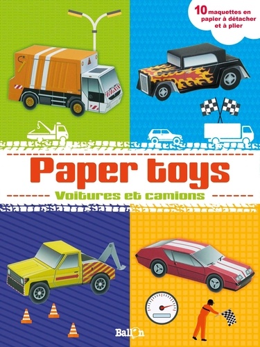 Patrick Pasques - Voitures et camions - 10 maquettes en papier.