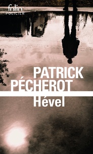 Patrick Pécherot - Hével.