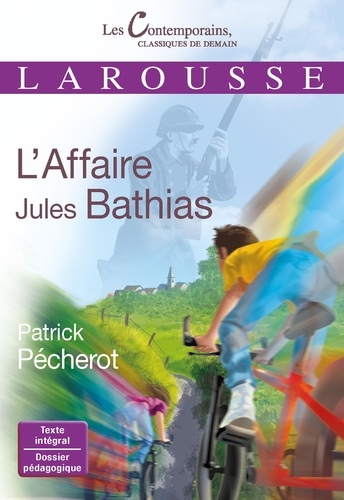 Patrick Pécherot - L'affaire Jules Bathias.