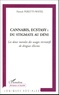 Patrick Peretti-Watel - Cannabis, ecstasy : du stigmate au déni - Les deux morales des usages récréatifs de drogues illicites.