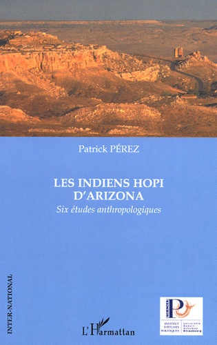 Les Indiens Hopi d'Arizona. Six études anthropologiques