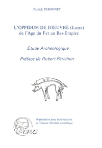 L'oppidum de Joeuvre (Loire) de l'Age du Fer au Bas-Empire