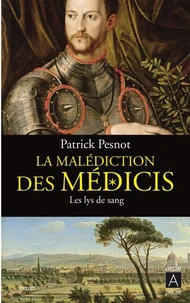 La malédiction des Médicis t.2