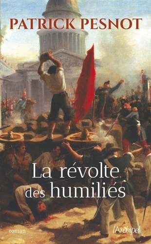La Révolte des humiliés - Occasion