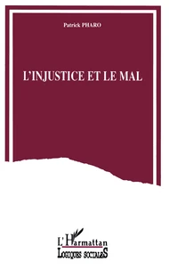 L'injustice et le mal