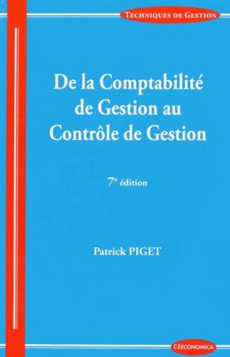 Patrick Piget - De la Comptabilité de Gestion au Contrôle de Gestion.