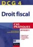 Patrick Pinteaux et Charles-Edouard Godard - Droit fiscal DCG4 - Cas pratiques.