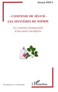 Comtesse de Ségur : les mystères de Sophie