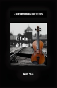  PATRICK POLGE - Le violon de Guitta.