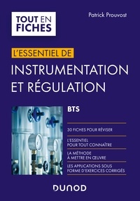 Patrick Prouvost - Instrumentation et régulation BTS - En 30 fiches.