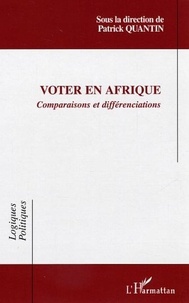 Patrick Quantin - Voter en Afrique - Comparaisons et différenciations.