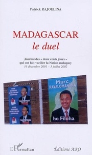 Patrick Rajoelina - Madagascar - Le duel.