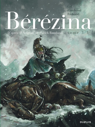 Bérézina Tome 3 La neige