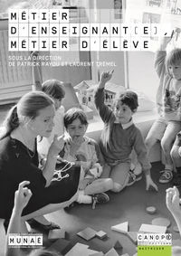 Métier d'enseignant(e), métier d'élève