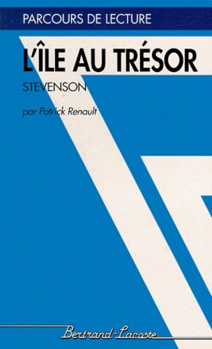 Patrick Renault - L'île au trésor, Stevenson.