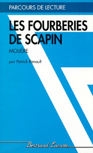 Patrick Renault - "Les fourberies de Scapin", Molière.