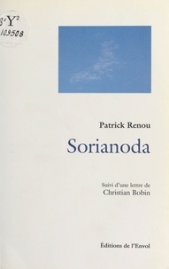 Patrick Renou et Christian Bobin - Sorianoda - récit.