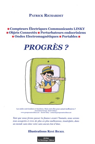 Patrick Richardet - Progrès ? - Compteurs électriques communicants Linky, objets connectés, pertubateurs endocriniens, ondes électromagnétiques, portables.