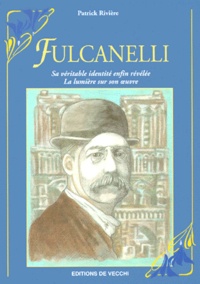 Patrick Rivière - Fulcanelli.