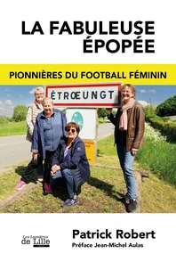 La fabuleuse epopee