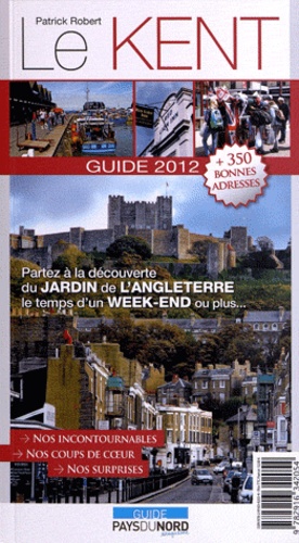 Patrick Robert - Le Kent - Guide 2012.