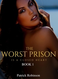  Patrick Robinson - The Worst Prison Is a Closed Heart - Contract, #1.