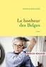 Patrick Roegiers - Le bonheur des belges.