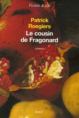 Le cousin de Fragonard - Occasion
