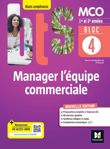 Patrick Roussel et Gilles Hané - BLOC 4 Manager l'équipe commerciale - BTS MCO - 1&2 années - Éd.2022 PDF.