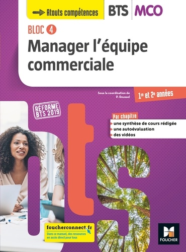 Patrick Roussel - Manager l'équipe commerciale BTS MCO bloc 4 - Manuel de l'élève.