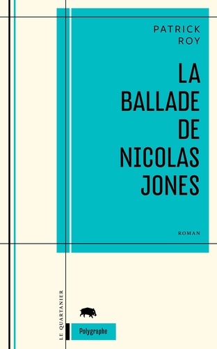 La ballade de Nicolas Jones