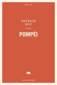 Patrick Roy - Pompéi.