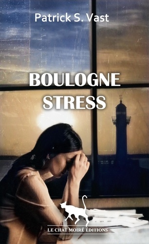 Boulogne Stress