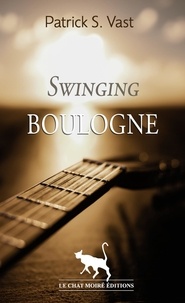 Patrick S. Vast - Swinging Boulogne.
