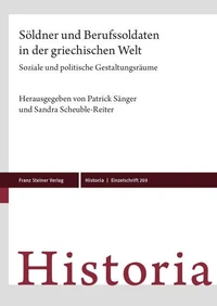 Söldner und Berufssoldaten in der griechischen Welt