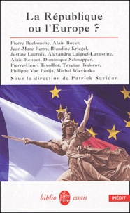 Patrick Savidan et  Collectif - La République ou l'Europe ?.