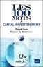 Patrick Sayer et Maxime de Bentzmann - Les 100 mots du capital-investissement.