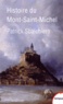 Patrick Sbalchiero - Histoire du Mont-Saint-Michel.