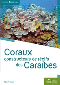 Patrick Scaps - Coraux constructeurs de récifs des Caraïbes.