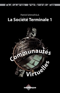 Patrick Schmoll - Communautés Virtuelles - La Société Terminale 1.