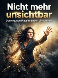 Nicht mehr unsichtbar