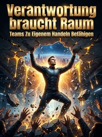 Verantwortung braucht Raum