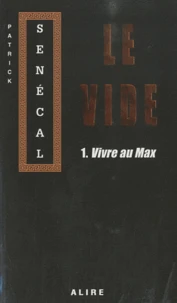 Vivre au max