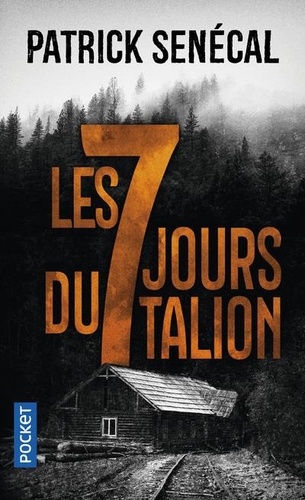 Les sept jours du talion