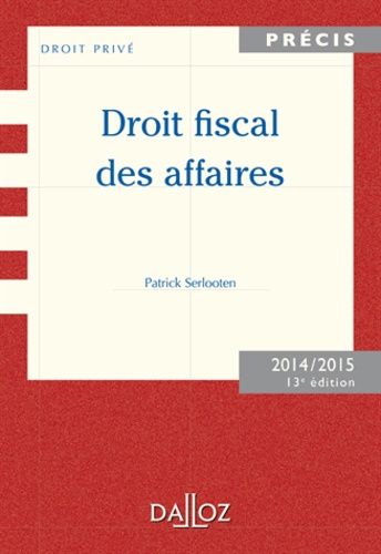 Droit fiscal des affaires  Edition 2014-2015