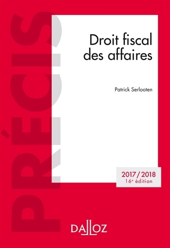 Droit fiscal des affaires  Edition 2017-2018