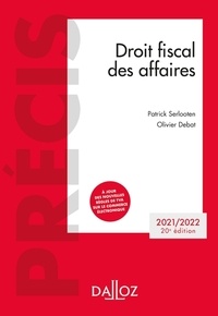 Patrick Serlooten et Olivier Debat - Droit fiscal des affaires.