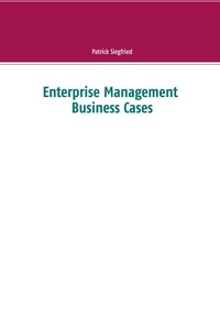 Patrick Siegfried - Enterprise Management Business Cases.