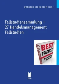 Fallstudiensammlung – 27 Handelsmanagement Fallstudien